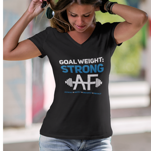 Black T-shirt Goal Weight-Strong AF