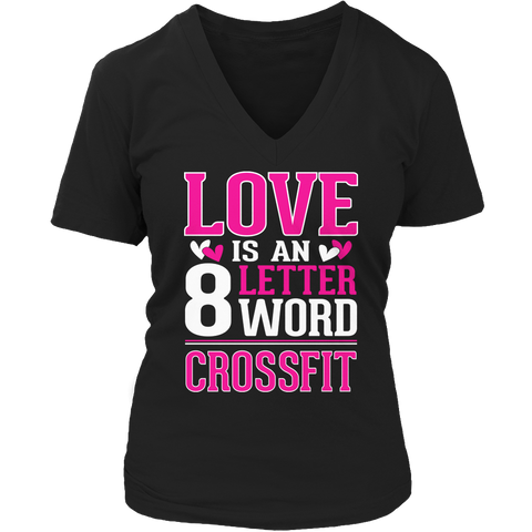 Image of Love Is An 8 Letter Word Cross Fit Tshirt - mommyfanatic