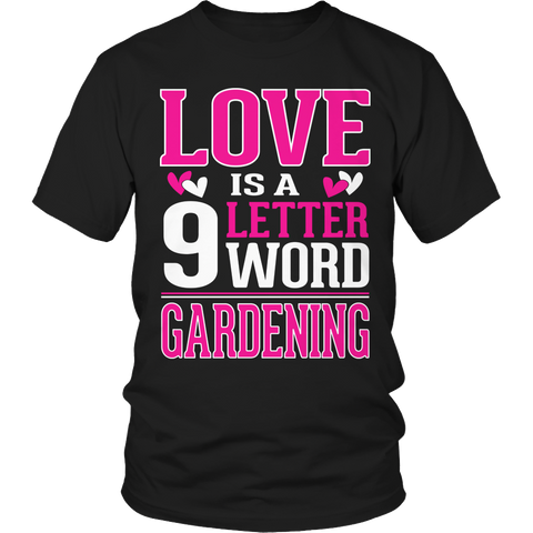 Image of Love is 9 letter word Gardening Tshirt - mommyfanatic