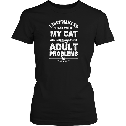 Image of Play With Cat Ignore Problems Tshirt - mommyfanatic