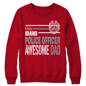 Idaho Police Officer Is An Awesome Dad Tshirt - mommyfanatic