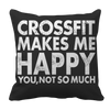 Crossfit Makes Me Happy Pillowcase - mommyfanatic