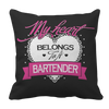 My Heart Belongs to A Bartender Pillowcase - mommyfanatic