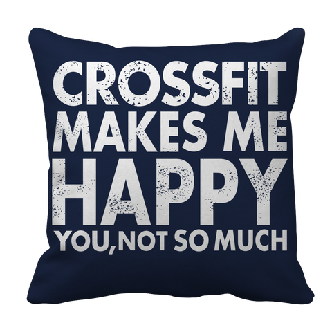 Image of Crossfit Makes Me Happy Pillowcase - mommyfanatic