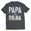 Papa Needs a Drink - Charcoal - mommyfanatic