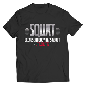 Squat Because Nobody Raps About Little Butts